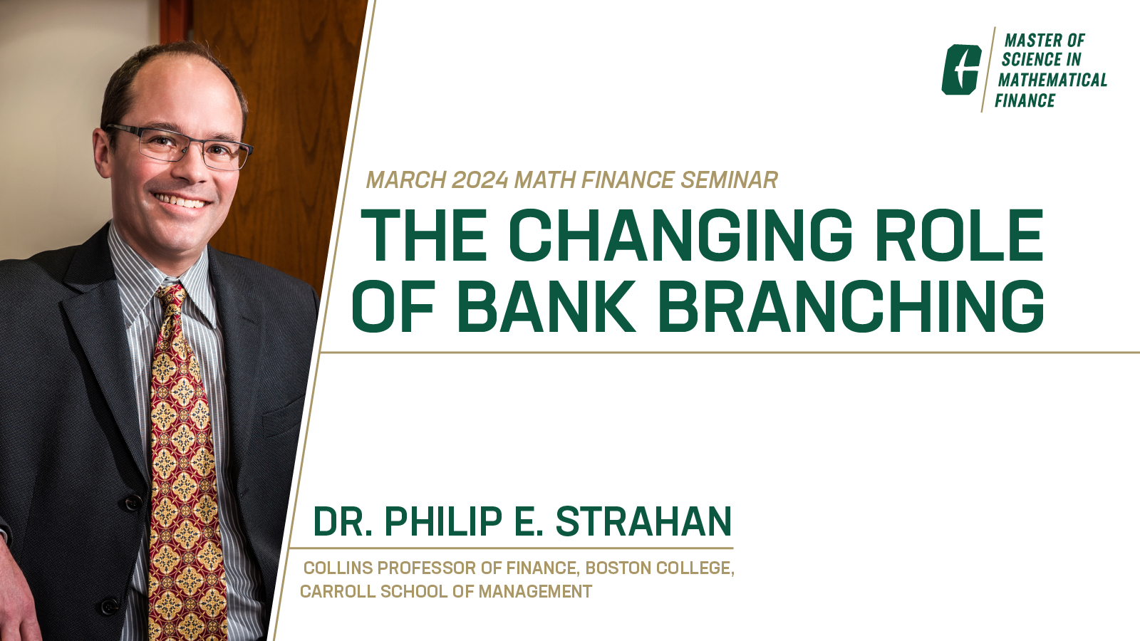 The Changing Role of Bank Branching featuring Philip E. Strahan, Collins Chair in Finance, Carroll School of Management, Boston College